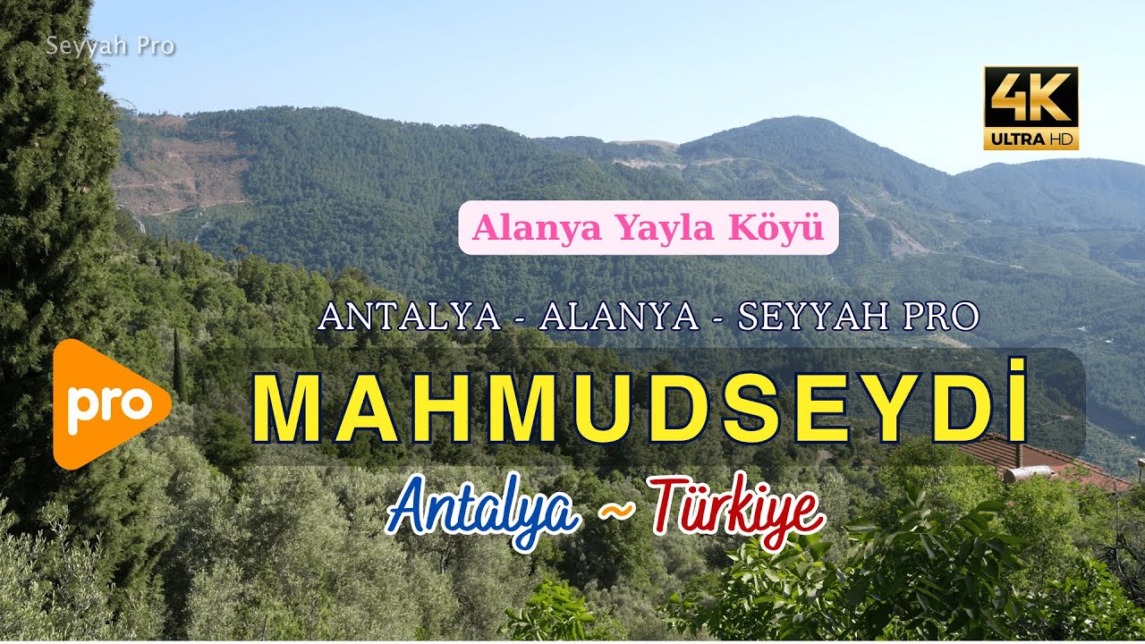 Mahmutseydi Alanyanın Yayla Köyünü Gezdik 4K Pro Çekim | Selçuklu Mirası ve Doğal Güzellikler