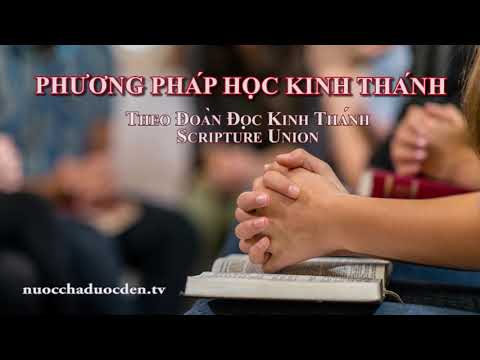 Video: Cách Học Kinh Thánh