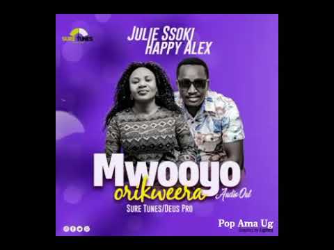 Mwoyo Orikwera Audio by Happy Alex ft Julie Ssoki