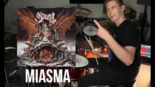 Ghost - Miasma [Drum Cover]
