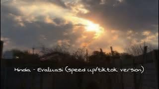 Hindia - Evaluasi (speed up/tiktok version)