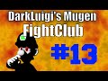 Darkluigis mugen fightclub  episode 13 722016