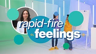 Rapid Fire Feelings (Excerpt from More childhood, please™ Episode 2)
