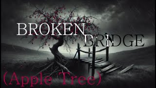 Broken Bridge (Apple Tree) Panicland Cover