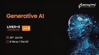 Generative AI | 25th January 2024 | 360DigiTMG