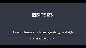 SITE123 - How to change your homepage design and style
