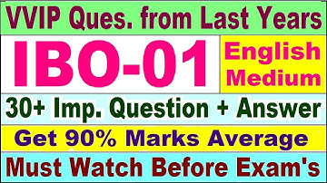 IBO 01 Previous Year Question Paper in English | ibo 01 important questions with answer