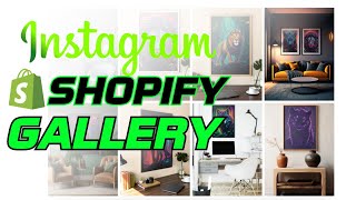 How To Create An Instagram Gallery On Shopify