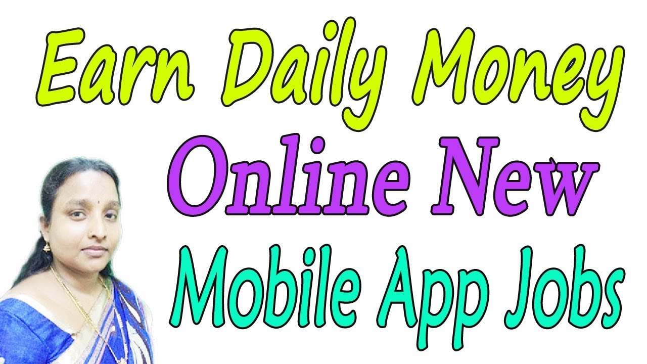 Earn Daily Online New Mobile App Jobs in Tamil how to earn in youtube