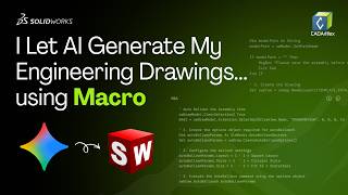 Stop Creating SOLIDWORKS Drawings Manually! AI + Macro Does It Automatically.