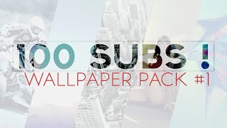 Wallpaper Pack 100 Subs