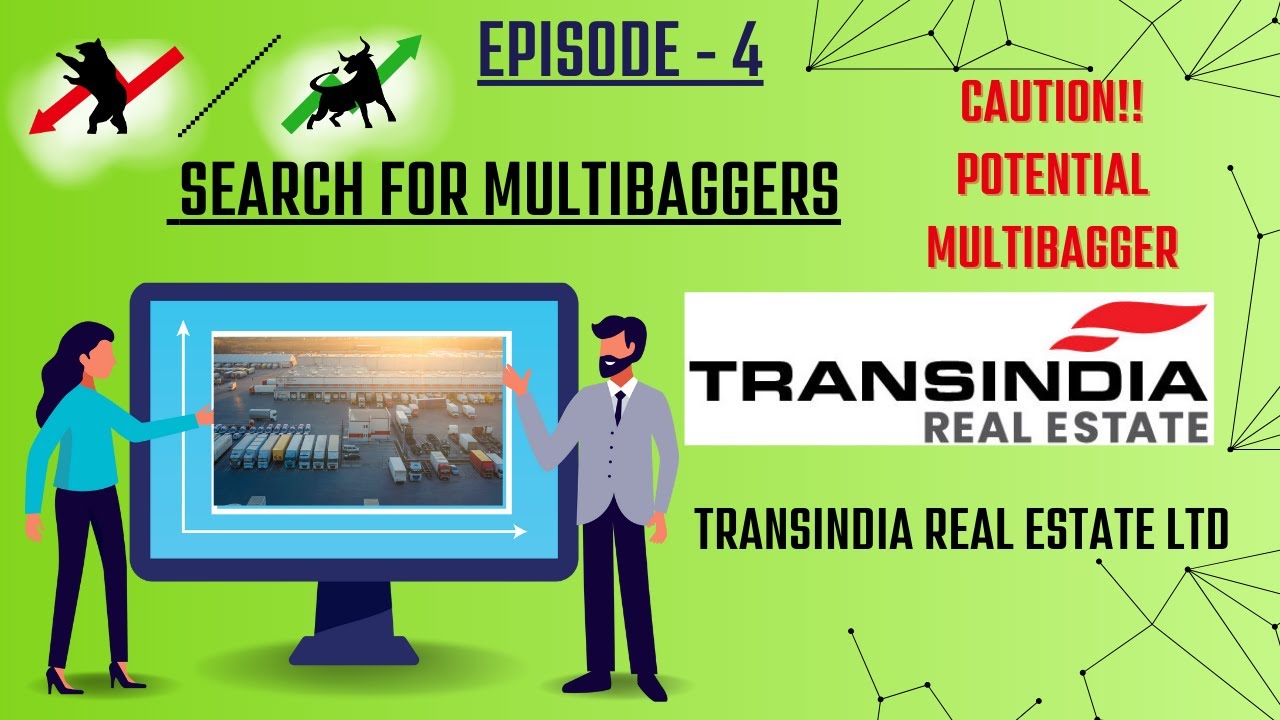 Episode 4 - Search for Multibagger || TRANSINDIA REAL ESTATE LTD|| 