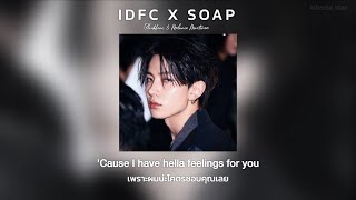 (thaisub/แปลไทย) IDFC X SOAP (TikTok remix)