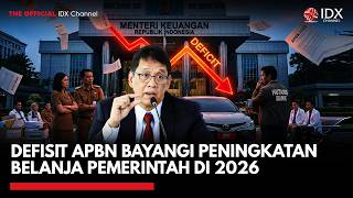 Defisit APBN Bayangi Peningkatan Belanja Pemerintah di 2026 | MARKET REVIEW