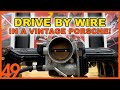 Drive By Wire in a Vintage Porsche??? YES PLEASE! | Through-Tunnel Coolant Routing - Blasphemy 49