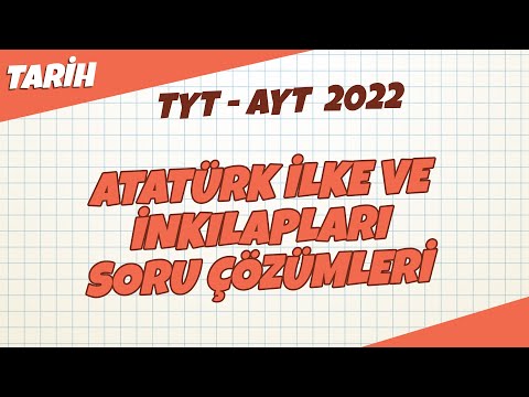 TYT - AYT Tarih - Atatürk İlke ve İnkılapları Soru Çözümleri | TYT - AYT Tarih 2022 #hedefekoş