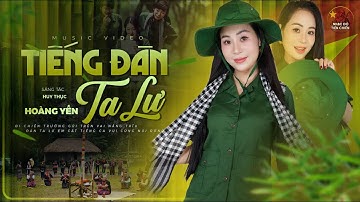 Tiếng Đàn Ta Lư - Hoàng Yến I Nhạc Đỏ Cách Mạng Hào Hùng I Kỷ Niệm 50 Năm Thống Nhất Đất Nước