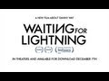 DC SHOES: WAITING FOR LIGHTNING - OFFICIAL THEATRICAL TRAILER 2012