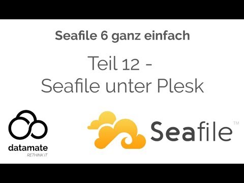 Seafile 6 ganz einfach - Teil 12 - Seafile unter Plesk installieren