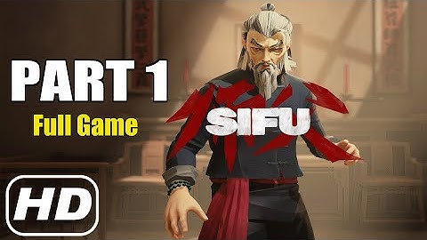 SIFU - Gameplay Walkthrough PART 1 The Squats Stage 1#  and Boss Fight (Kung-Fu Game 2022) Full HD