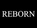 REBORN -A new story begins-