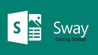 Microsoft Sway: Getting Started