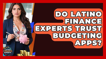 Do Latino Finance Experts Trust Budgeting Apps? - Latino Finance Experts