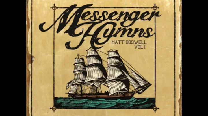 Matt Boswell - Messenger Hymns