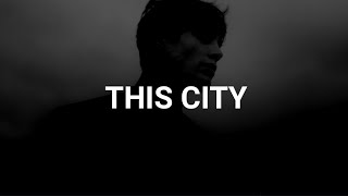 Sam Fischer - This City (Lyrics)