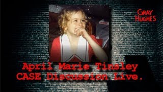 April Tinsley Live Case Discussion -  Now Solved