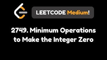 2749. Minimum Operations to Make the Integer Zero | LeetCode