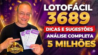 5 Milhões Dicas E Sugestões Lotofácil Concurso 3689 Análise Estratégica