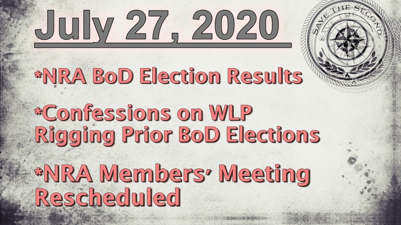NRA Election Results, Members' Meeting, and More