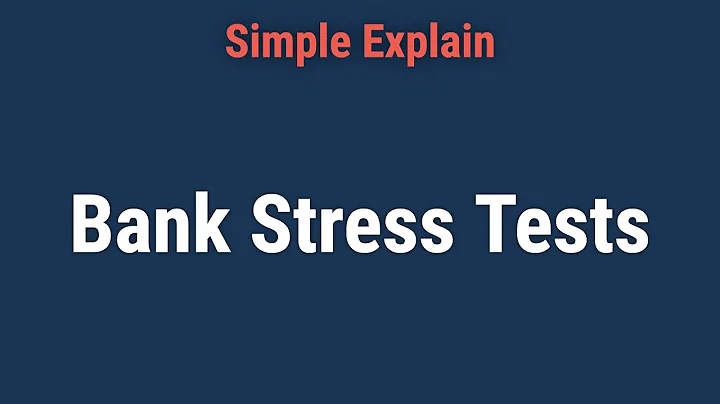 What Is a Bank Stress Test? How It Works, Benefits, and Criticism