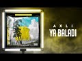 AxLi - Ya Baladi (2020 Arabic Summer Song)