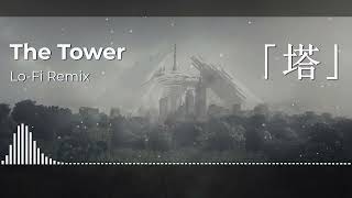 The Tower (Lo-Fi Remix) - NieR: Automata