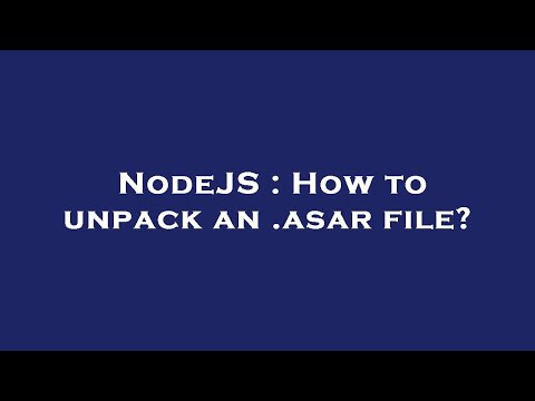 NodeJS : How to unpack an .asar file?