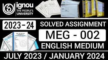 MEG 02 SOLVED ASSIGNMENT 2023-24 | MEG 02 SOLVED ASSIGNMENT 2023-24 IN ENGLISH | MEG 02 ASSIGNMENT