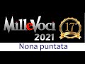 MilleVoci 2021, nona puntata ©