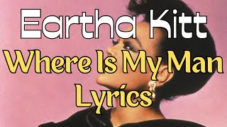 Eartha Kitt  Where Is My Man S