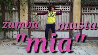 Mia - Bad Bunny Ft. Drake / ZUMBA choreography by zumba musta