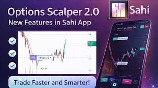 Sahi App New Update | Scalper 2.0 | Sahi App Option Scalper 2.0 Features 2026 || screenshot 5