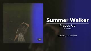 Summer Walker - Prayed Up (432 Hz)