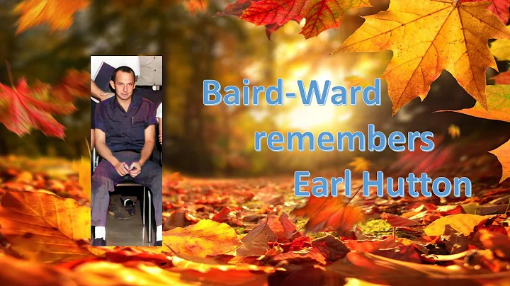 IN MEMORY OF EARL HUTTON