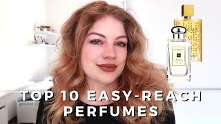 Easy-Reach PERFUMES | TOP 10 Perfumes you&#39;ll want to wear DAILY
