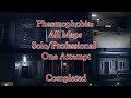 Phasmophobia: All Maps Solo/Professional One Attempt