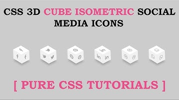 CSS 3D Cube Isometric Social Media Icons Hover Effects | HTML & CSS | 2020