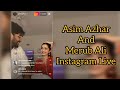 Asim Azhar and Merub Ali eid 2nd day instagram live video