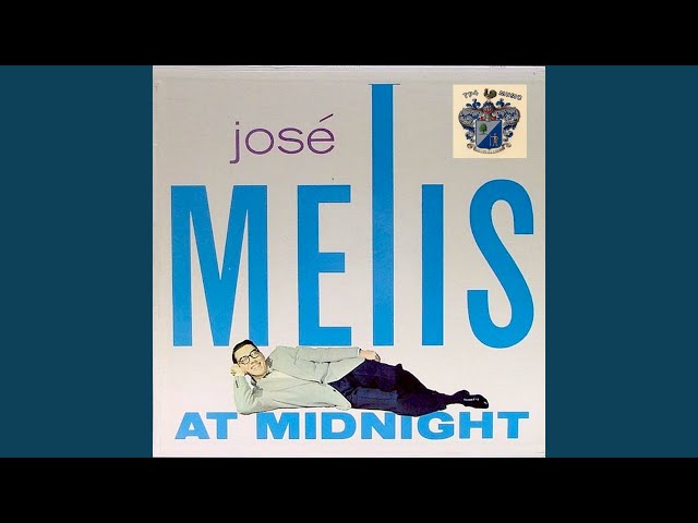 Jose Melis - Have You Met Miss Jones?