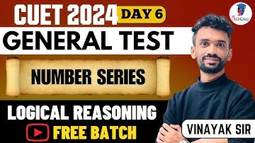 CUET 2024 General Test: Reasoning | Number Series (Part 2) | Super Class🔥#cuetreasoning #cuet2024